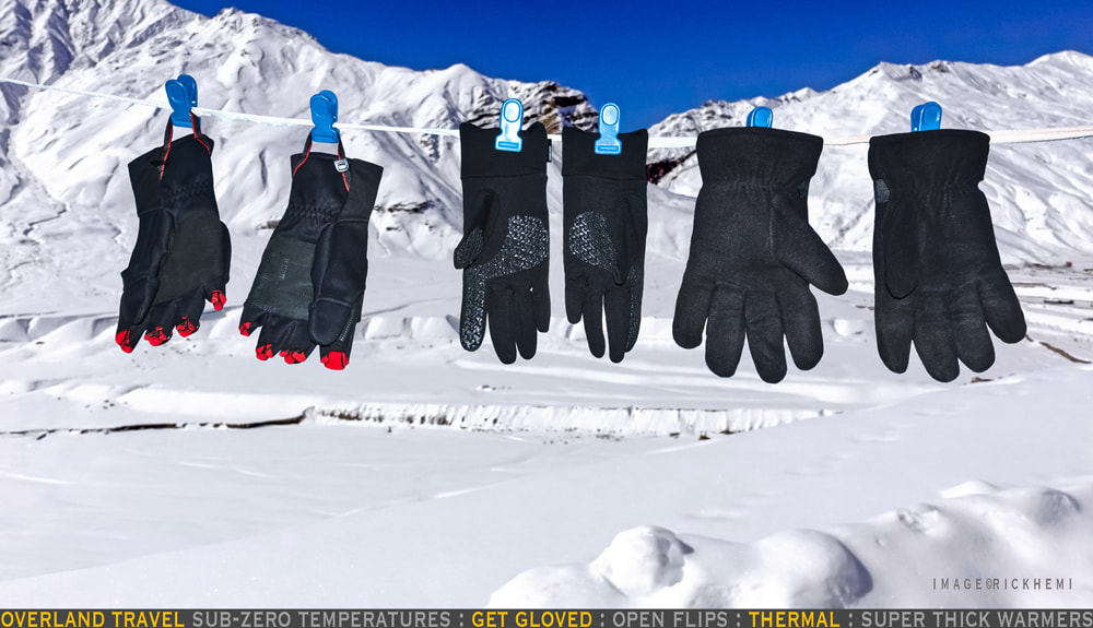 solo overland travel offshore baggage stuff, winter gloves, high altitude sub-zero mid-winter travel, Andes, Himalaya, Nepal, Hindu Kush, India, Karakoram, Sikkim, image by Rick Hemi 