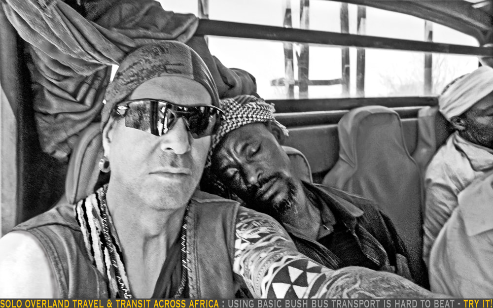 solo overland travel Africa, solo travel coast to coast bush bus transit Africa, rare selfie on the go snap, image by Rick Hemi  