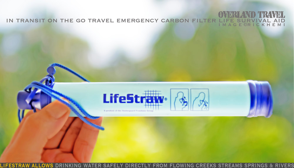 solo overland travel offshore emergency necessities, carbon filled life drinking straw, image by Rick Hemi 